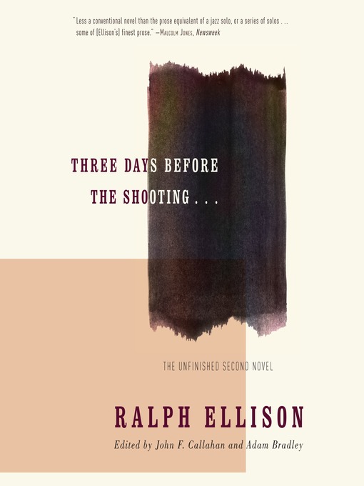 Title details for Three Days Before the Shooting . . . by Ralph Ellison - Available